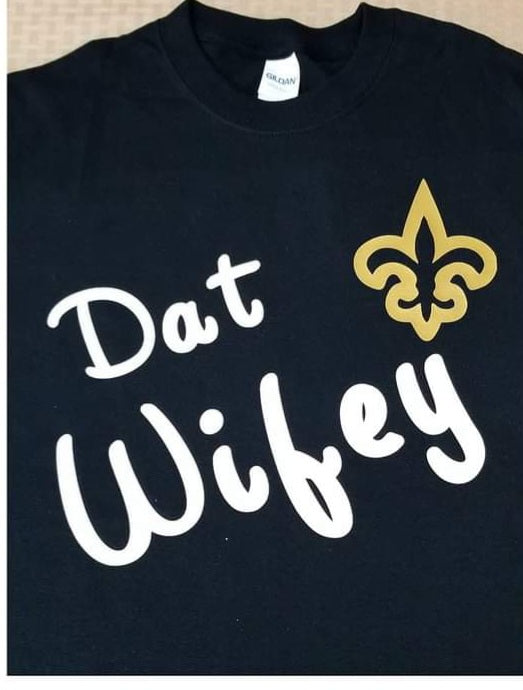 Dat wifey tshirt