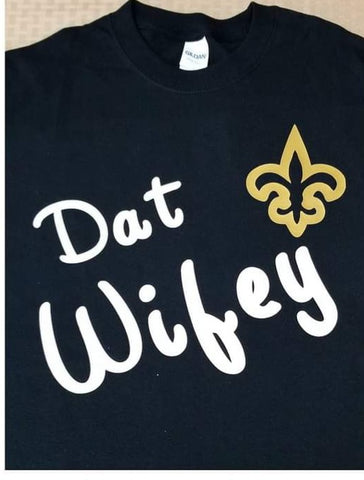 Dat wifey tshirt