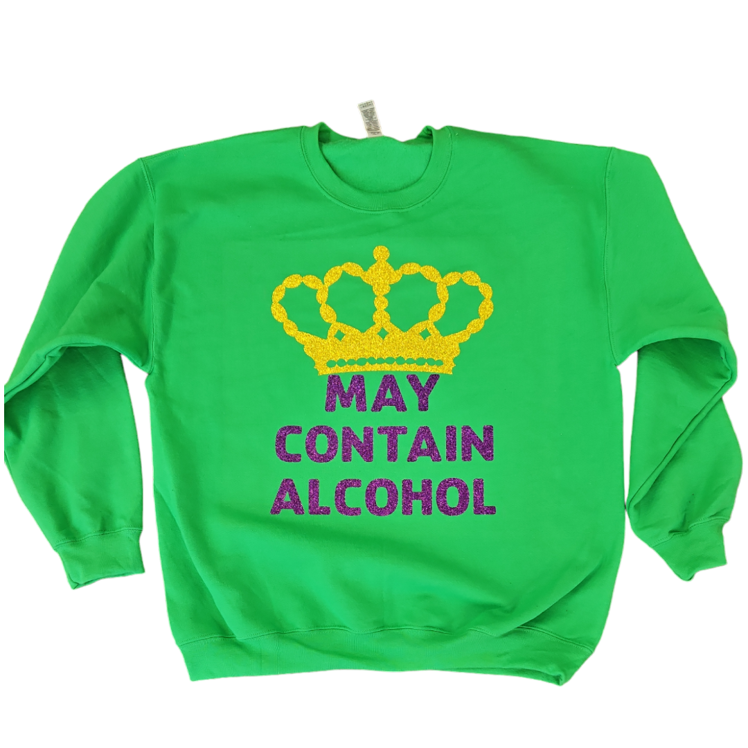 May Contain Alcohol sweatshirt