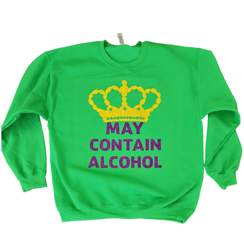 May Contain Alcohol sweatshirt