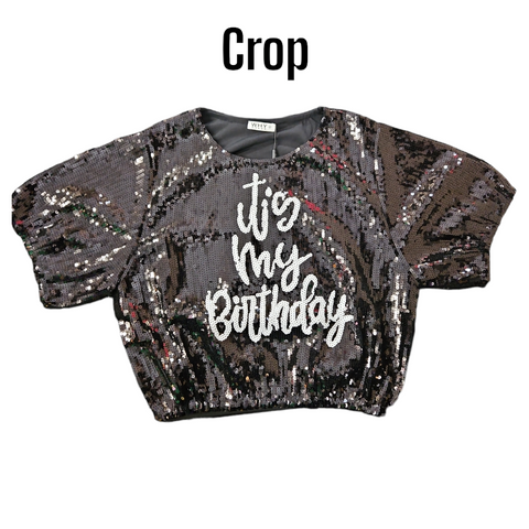 Sequin crop Black with elastic sleeves/waist "It's My Birthday" (sequin front and back)