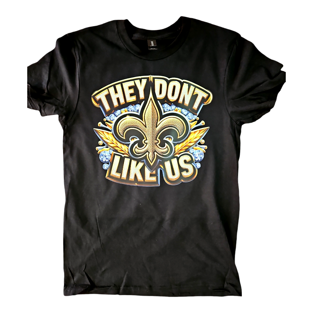 They don't like us tshirt