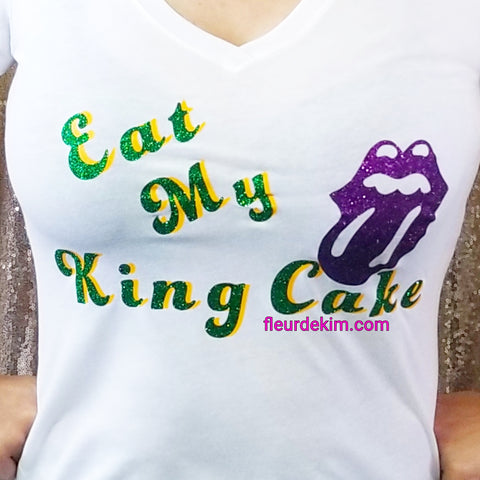 Eat my King Cake tshirt