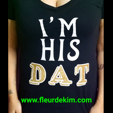 #Couples  shirts I'm His Dat
