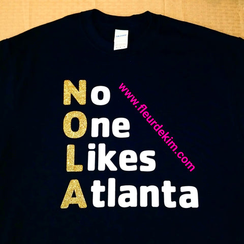 "No one likes Atlanta" tshirts