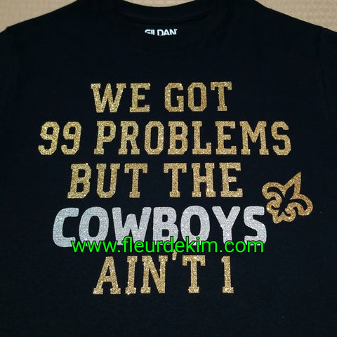 99  Problems Cowboys