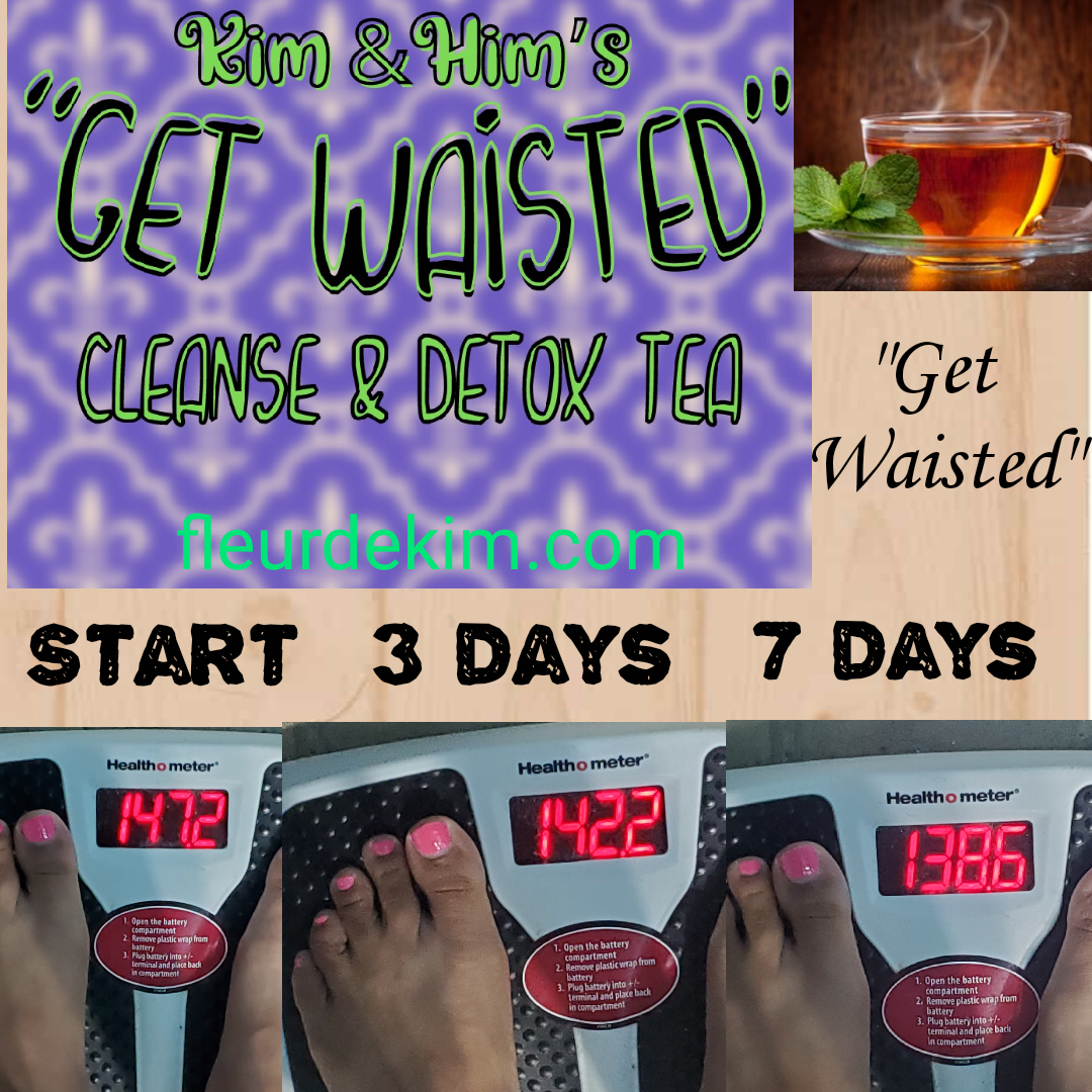 "Get Waisted" cleanse/detox